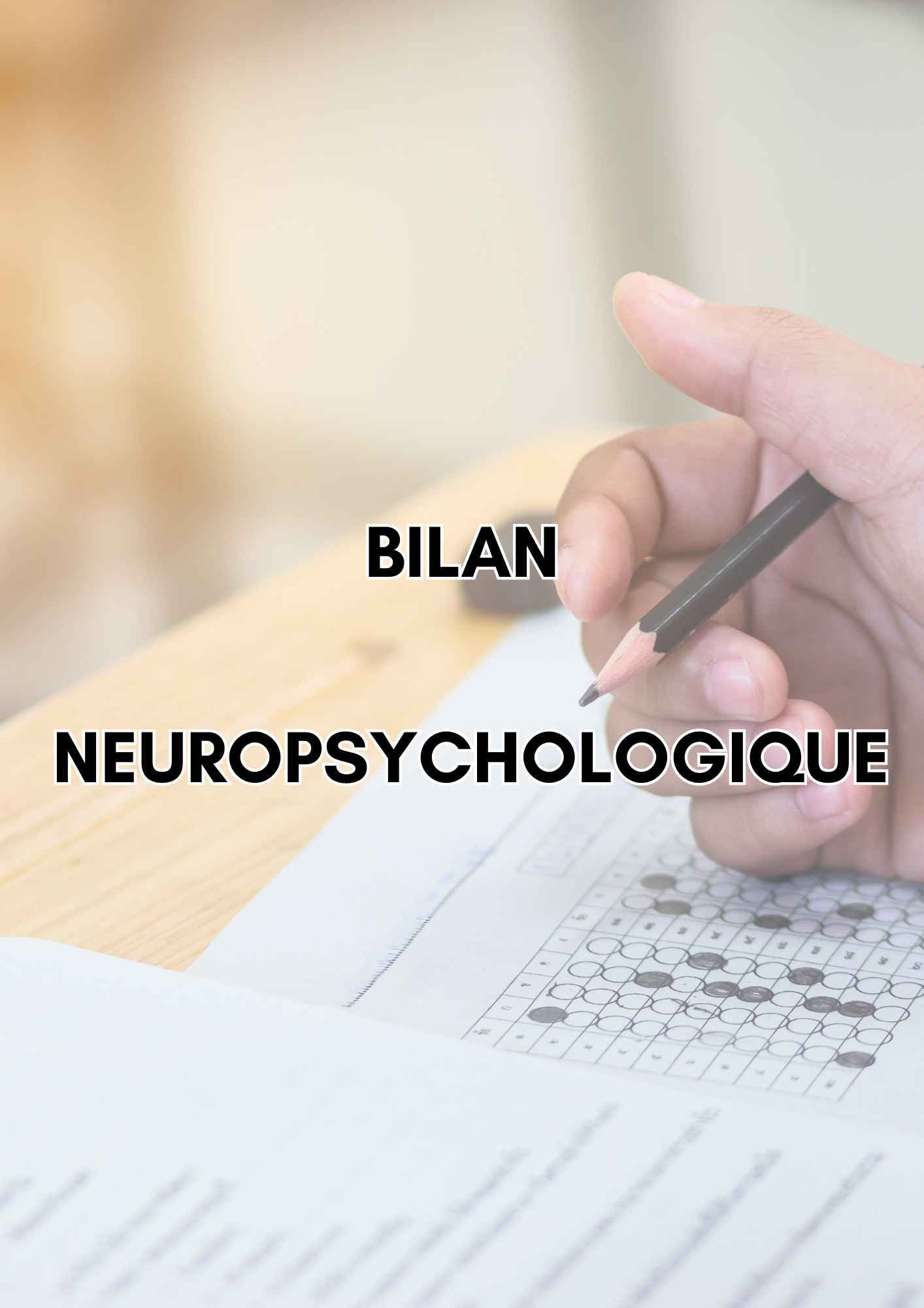 bilan neuropsychologique